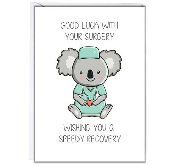 Good Luck With Your Operation