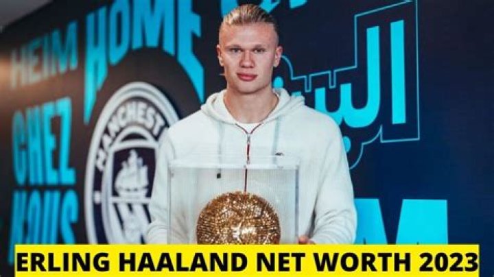 Haaland Net Worth 2023