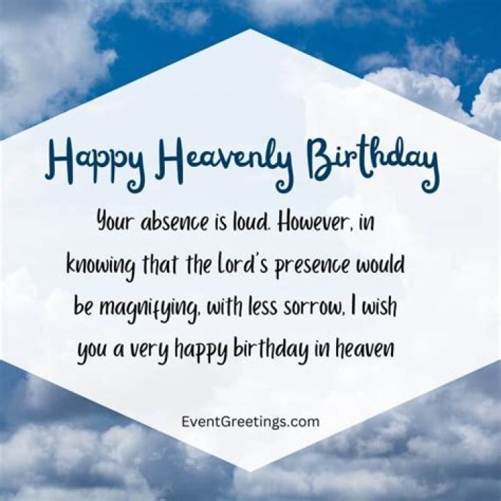 How To Say Happy Heavenly Birthday