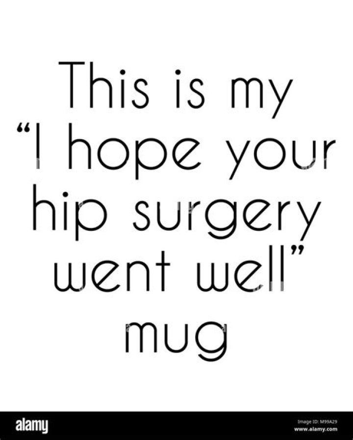 I Hope Your Surgery Goes Well