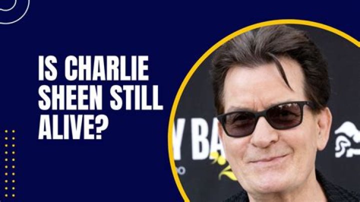 Is Charlie Sheen Still Alive In 2023? The Answer May Surprise You