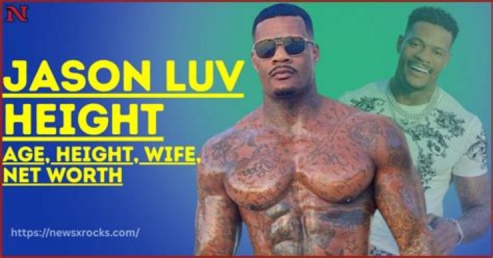 Jason Luv Height