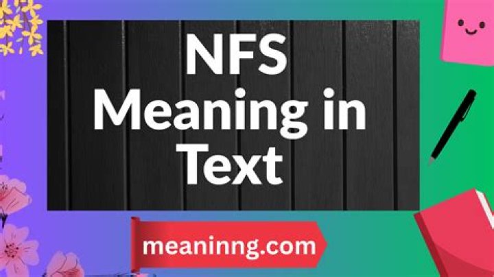 Nfs Meaning In Text