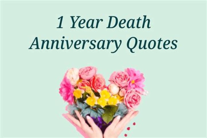 One Year Death Anniversary Quotes