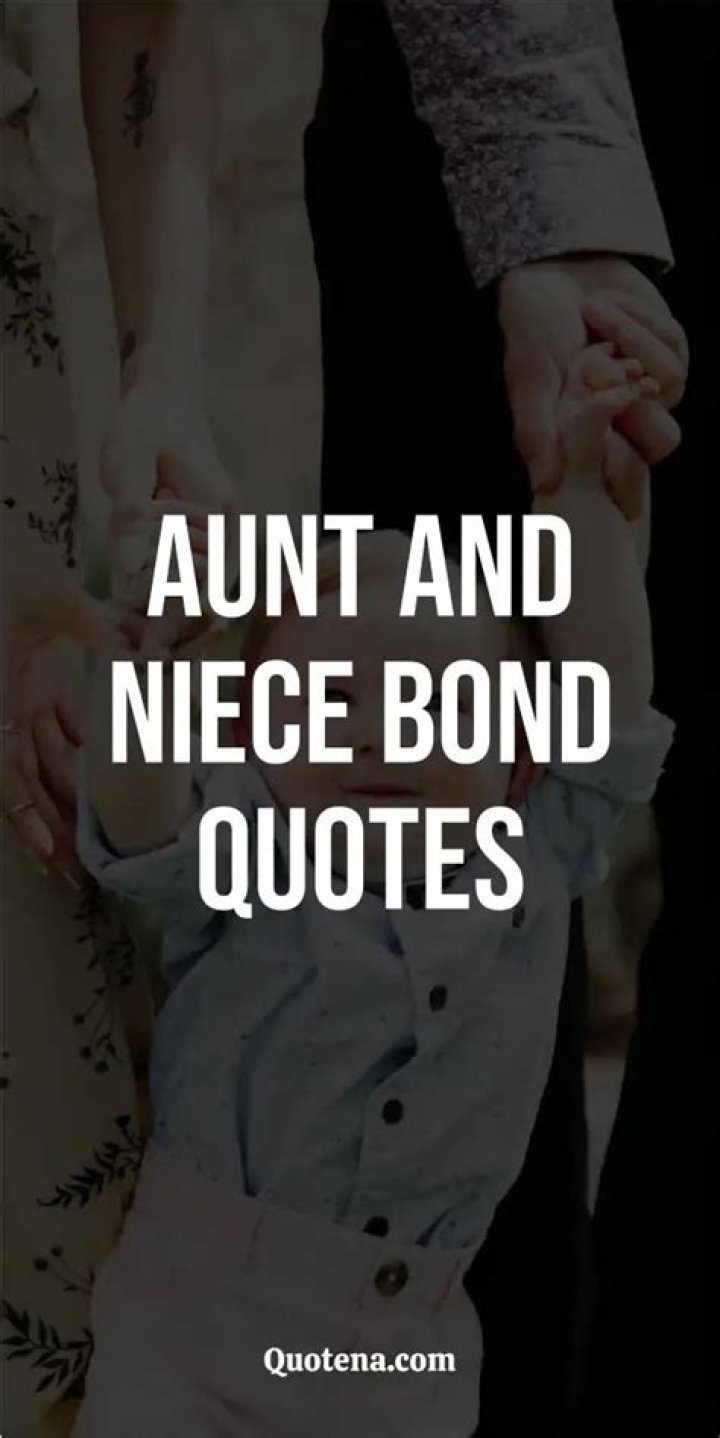 Quotes On Aunts And Nieces