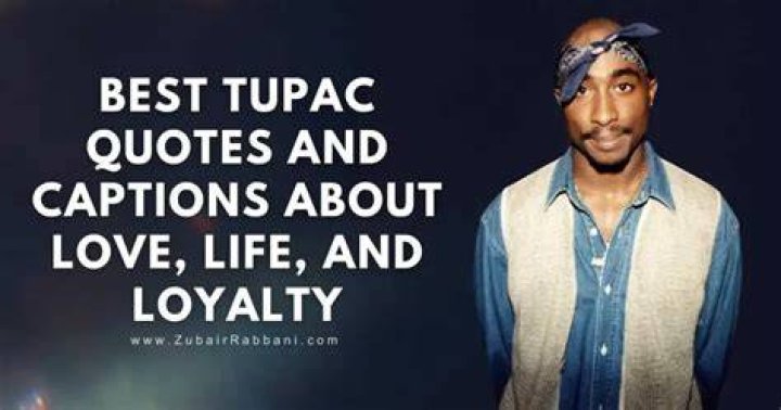 Tupac Saying About Love